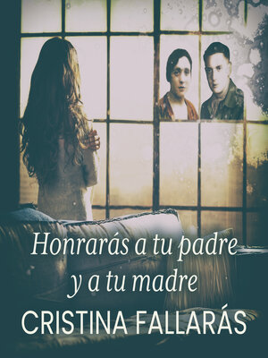cover image of Honrarás a tu padre y a tu madre
